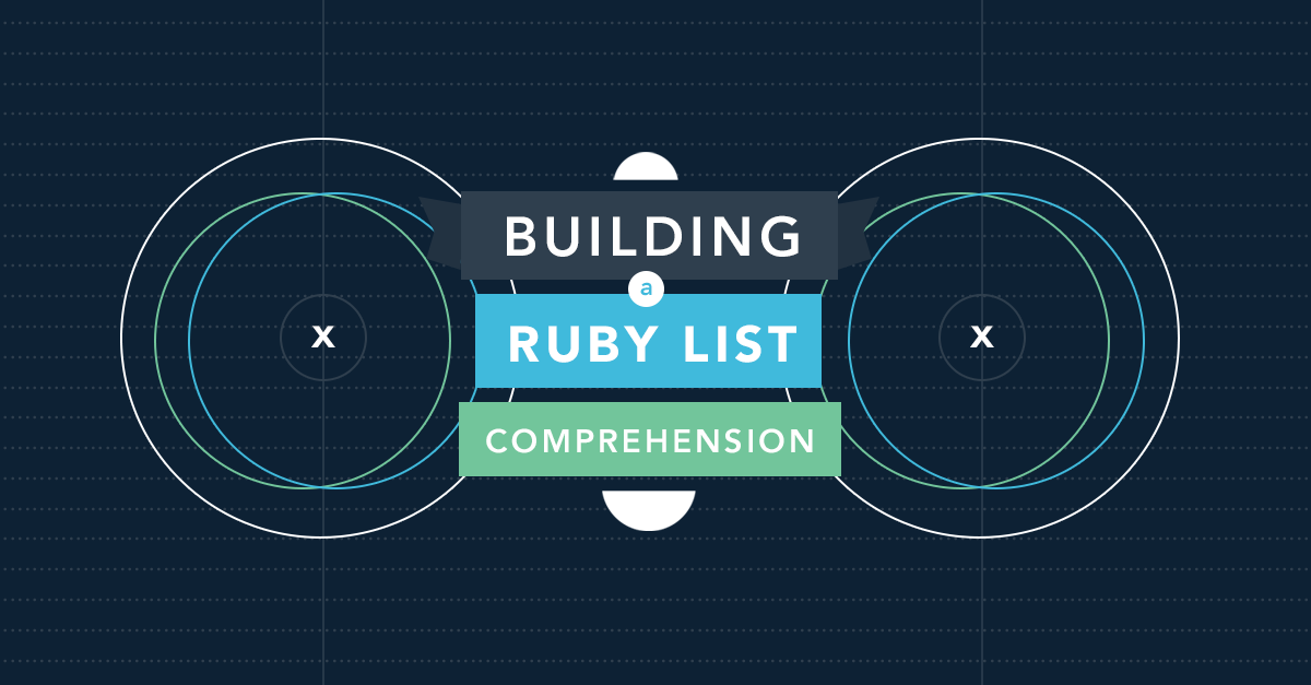 Building A Ruby List Comprehension